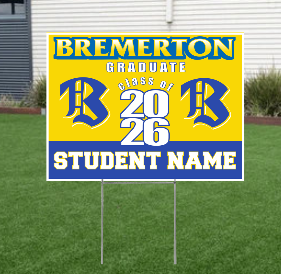 Yard Sign 2026 Bremerton Graduate